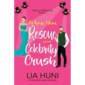 When You Rescue your Celebrity Crush - Paperback