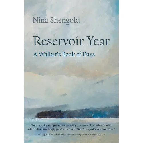 Reservoir Year: A Walker's Book of Days - Paperback
