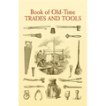 Book of Old-Time Trades and Tools - Paperback
