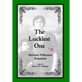 The Luckiest One - Hardcover