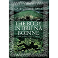 The Body in Brú na Bóinne: and other ghostly tales - Hardcover