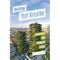 Buildings That Breathe: Greening the World's Cities - Paperback