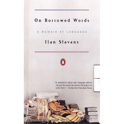 On Borrowed Words: A Memoir of Language - Paperback