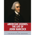 American Legends: The Life of John Hancock - Paperback