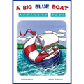 A Big Blue Boat Activity Book: Interactive fun for children who love to sail - Paperback