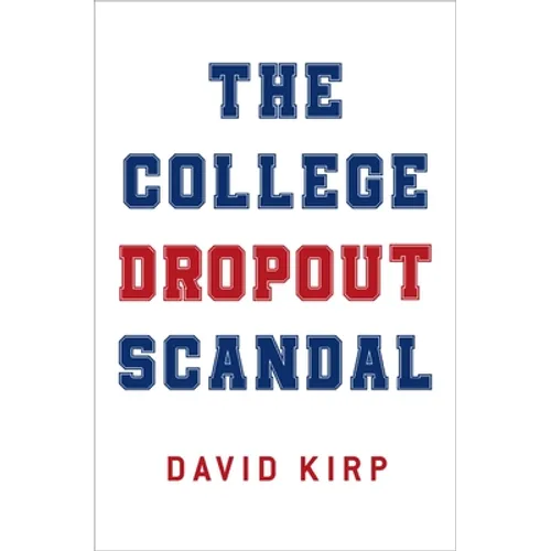The College Dropout Scandal - Hardcover