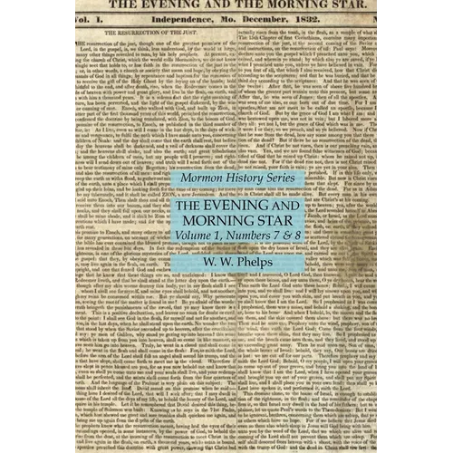 The Evening and Morning Star Volume 1, Numbers 7 & 8: Mormon History Series - Paperback