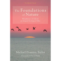 The Foundations of Nature: Metaphysics of Gift for an Integral Ecological Ethic - Paperback
