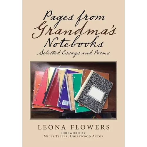 Pages from Grandma's Notebooks: Selected Essays and Poems - Hardcover