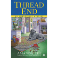 Thread End - Mass Market Paperbound