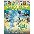 Mad Scientist Academy: The Weather Disaster - Paperback