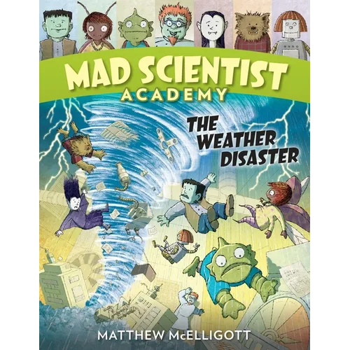 Mad Scientist Academy: The Weather Disaster - Paperback