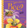 How Would You Survive as a Bee? - Paperback