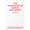 The Thwarting of Baron Bolligrew - Paperback