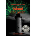 Island and Main: The Sudden Quiet: Book I - Paperback