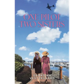 One Pilot Two Sisters - Paperback