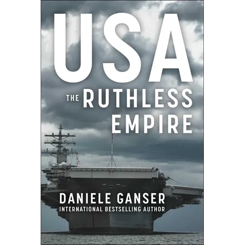 Usa: The Ruthless Empire - Hardcover