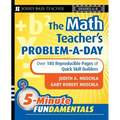 The Math Teacher's Problem-A-Day Grades 4-8: Over 180 Reproducible Pages of Quick Skill Builders - Paperback