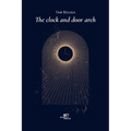 The Clock and the door arch - Paperback