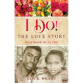 I Do! The Love Story: Until Death DoUs Part - Paperback