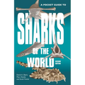 A Pocket Guide to Sharks of the World: Second Edition - Paperback