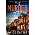 The Murder Hour: A completely gripping cozy crime novel - Paperback