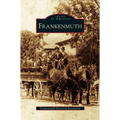 Frankenmuth - Hardcover