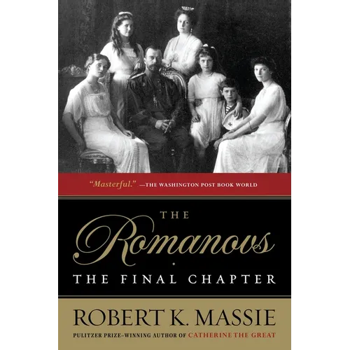 The Romanovs: The Final Chapter - Paperback