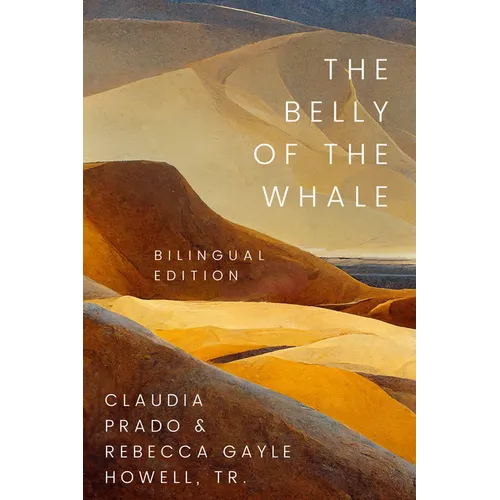 The Belly of the Whale: Bilingual Edition - Hardcover