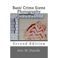Basic Crime Scene Photography, 2nd Edition - Paperback