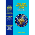 The Big Astrology Guide: Volume One - Paperback