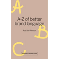 A-Z of better brand language - Paperback