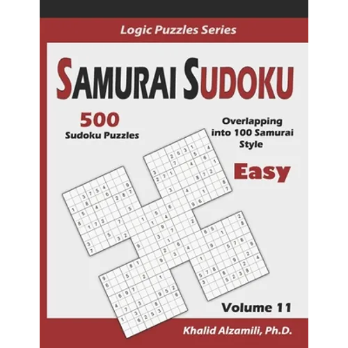 Samurai Sudoku: 500 Easy Sudoku Puzzles Overlapping into 100 Samurai Style - Paperback