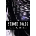 Strong Roads: A Spanish-Shipwreck Survivor in Ancient Hawaii - Paperback