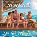 We Are Voyagers! (Disney Moana 2) - Paperback