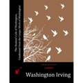 The Student's Life of Washington; Condensed from the Larger Work of Washington - Paperback