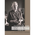 Dorothy Day and the Catholic Worker: The Miracle of Our Continuance - Hardcover
