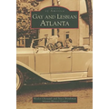 Gay and Lesbian Atlanta - Paperback