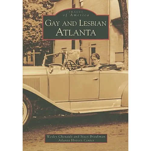 Gay and Lesbian Atlanta - Paperback
