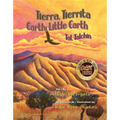 Tierra, Tierrita / Earth, Little Earth - Hardcover