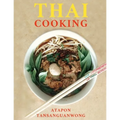 Thai Cooking: 50 Recipes from Authentic Thai Cooks - Paperback