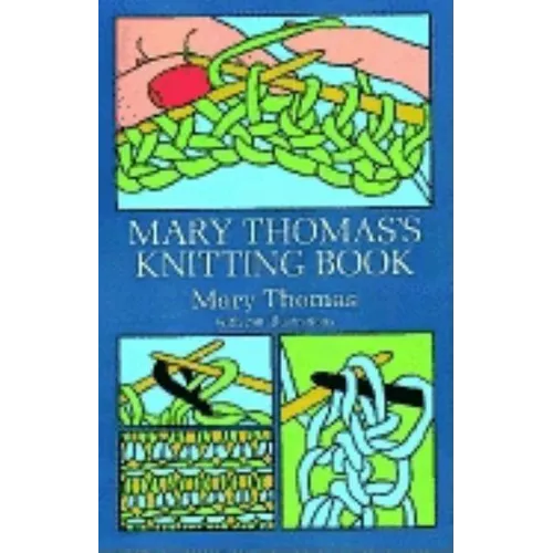 Mary Thomas's Knitting Book - Paperback