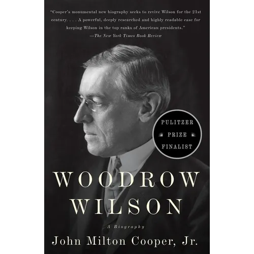 Woodrow Wilson: A Biography - Paperback