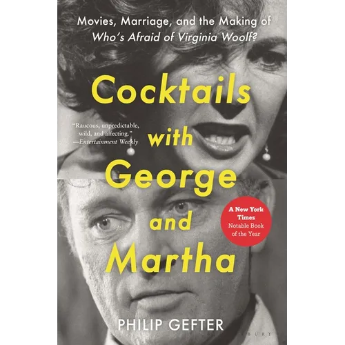 Cocktails with George and Martha: Movies, Marriage, and the Making of Who's Afraid of Virginia Woolf? - Hardcover