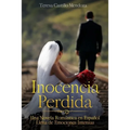 Inocencia Perdida: Una Novela Romántica en Español Llena de Emociones Intensas - Paperback
