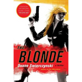 The Blonde: A Thriller - Paperback