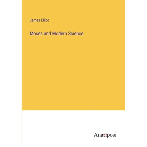 Moses and Modern Science - Paperback