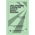 Lisrel Approaches to Interaction Effects in Multiple Regression - Paperback