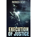 Execution Of Justice - Paperback