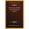 The Stamps Of The German Empire (1914) - Paperback